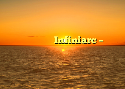 مراجعة موقع انفني ارك Infiniarc – أفضل وجهة لتجميعات الحواسيب والألعاب
